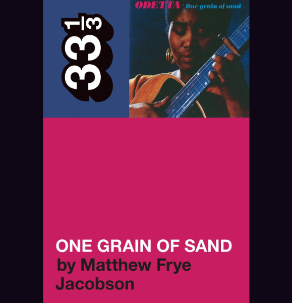 Matthew Frye Jacobson, One Grain of Sand